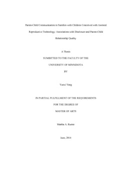 Parent Child Communication In Families With Children Conceived With Assisted Reproductive Technology Associations With Disclosure And Parent Child Relationship Quality