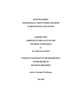 Imagining Bodies Technological Visions Of Displaced Minds In French Speculative Fiction A Dissertation Submitted To The Facult