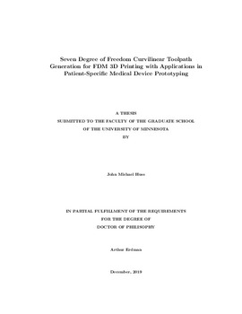 Seven Degree Of Freedom Curvilinear Toolpath Generation For Fdm 3d Printing With Applications In Patient Specific Medical Device Prototyping